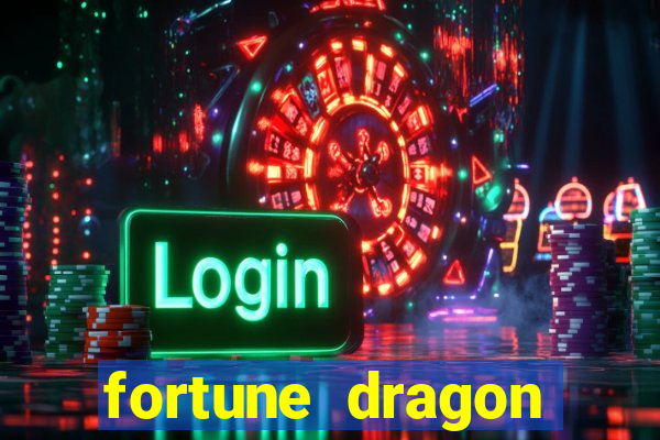 fortune dragon ganho certo